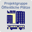 Projektgruppe Öffentliche Plätze